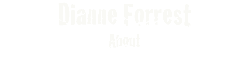 About Dianne Forrest